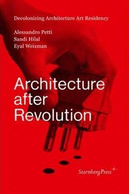 ARCHITECTURE AFTER REVOLUTION
