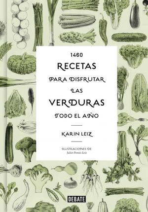 1460 RECETAS PARA DISFRUTAR LAS VERDURAS TODO EL A