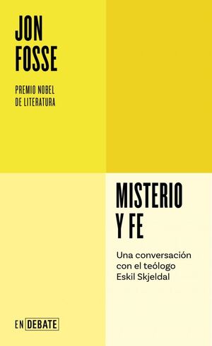 MISTERIO Y FE (SERIE ENDEBATE)