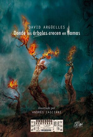 DONDE LOS ÁRBOLES CRECEN EN LLAMAS