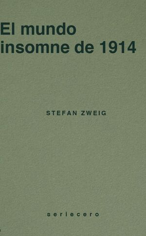 EL MUNDO INSOMNE DE 1914