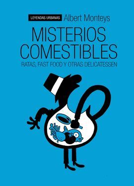 MISTERIOS COMESTIBLES