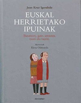 EUSKAL HERRIETAKO IPUINAK