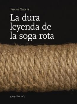 DURA LEYENDA DE LA SOGA ROTA, LA
