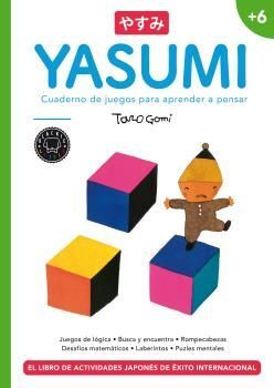 Yasumi 6 Cuaderno De Juegos Para Aprender A Pensar Gomi Taro Libro En Papel 9788418187988 Kaxilda