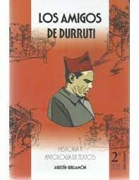 LOS AMIGOS DE DURRUTI (SEGUNDA EDICIÓN)
