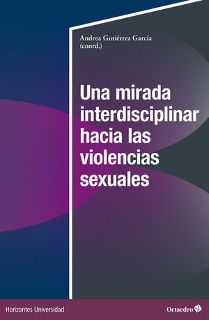 UNA MIRADA INTERDISCIPLINAR HACIA LAS VIOLENCIAS S