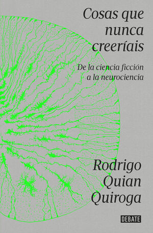 COSAS QUE NUNCA CREERIAIS - DE LA CIENCIA FICCION