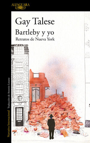 BARTLEBY Y YO - RETRATOS DE NUEVA YORK