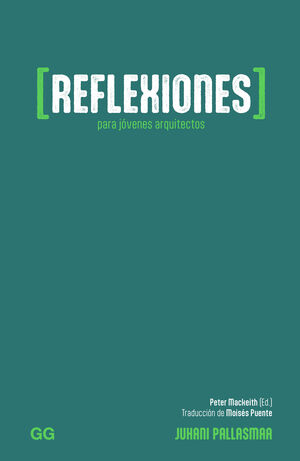 REFLEXIONES PARA JOVENES ARQUITECTOS