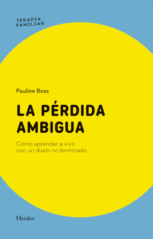 PÉRDIDA AMBIGUA, LA