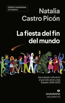 FIESTA DEL FIN DEL MUNDO, LA