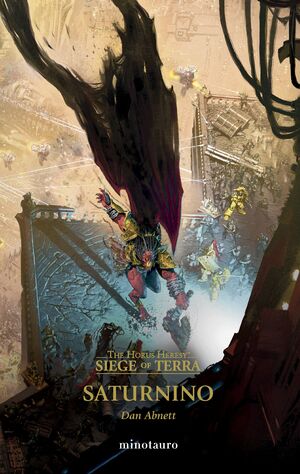 THE HORUS HERESY: SIEGE OF TERRA Nº 04 SATURNINO