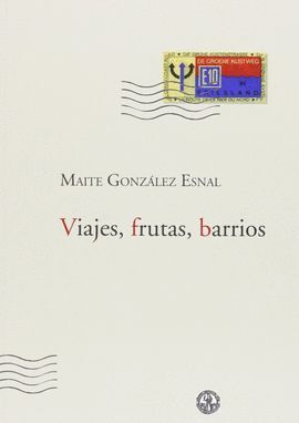 VIAJES, FRUTAS, BARRIOS