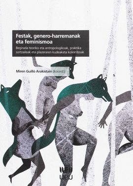 FESTAK, GENERO-HARREMANAK ETA FEMINISMOA
