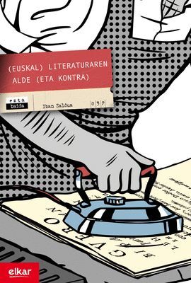 (EUSKAL) LITERATURAREN ALDE (ETA KONTRA)