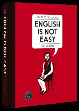 ENGLISH IS NOT EASY