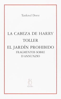 LA CABEZA DE HARRY;TOLLER;EL JARDIN PROHIBIDO