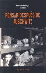 PENSAR DESPUÉS DE AUSCHWITZ