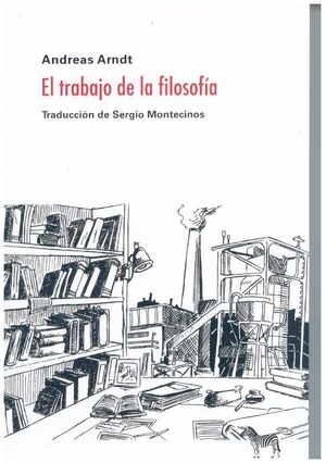 EL TRABAJO DE LA FILOSOFÍA