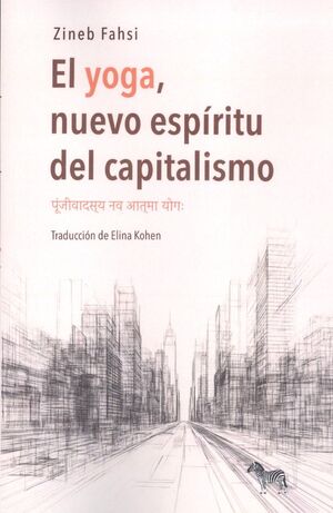 EL YOGA, NUEVO ESPÍRITU DEL CAPITALISMO