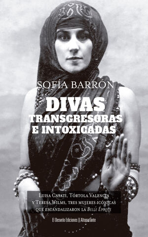 DIVAS, TRANSGRESORAS E INTOXICADAS
